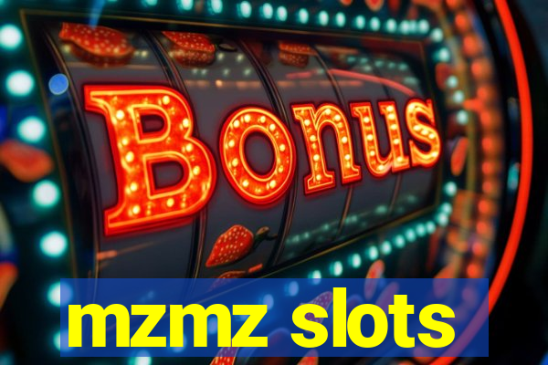 mzmz slots